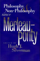 cover of Philosophy and Non-Philosophy since Merleau-Ponty