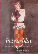 cover of Petrushka: Sources and Contexts