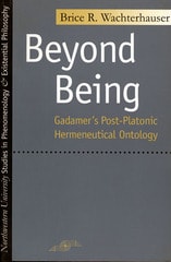 cover of Beyond Being: Gadamer's Post-Platonic Hermeneutic Ontology
