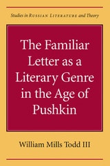 cover of The Familiar Letter as a Literary Genre in the Age of Pushkin