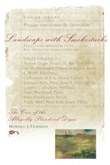 cover of Landscape with Smokestacks: The Case of the Allegedly Plundered Degas