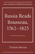 cover of Russia Reads Rousseau, 1762-1825