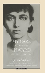 cover of My Gaze Is Turned Inward: Letters 1938-1943