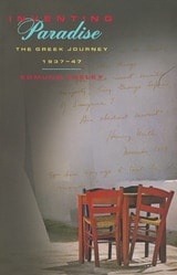 cover of Inventing Paradise: The Greek Journey, 1937-47
