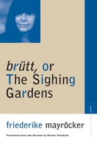 cover of brutt, or The Sighing Gardens