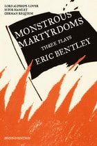 cover of Monstrous Martyrdoms: Three Plays