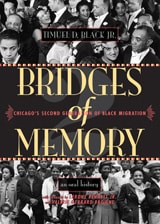 cover of Bridges of Memory Volume 2: Chicago's Second Generation of Black Migration