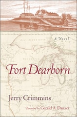 cover of Fort Dearborn: A Novel