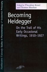 cover of Becoming Heidegger: On the Trail of His Early Occasional Writings, 1910-1927