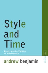 cover of Style and Time: Essays on the Politics of Appearance