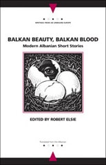 cover of Balkan Beauty, Balkan Blood: Modern Albanian Short Stories