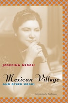 cover of Mexican Village and Other Works
