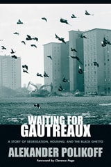 cover of Waiting for Gautreaux: A Story of Segregation, Housing, and the Black Ghetto