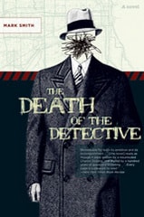 cover of The Death of the Detective: A Novel