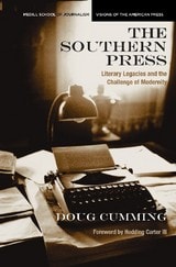cover of The Southern Press: Literary Legacies and the Challenge of Modernity