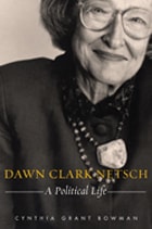 cover of Dawn Clark Netsch: A Political Life