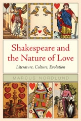 cover of Shakespeare and the Nature of Love: Literature, Culture, Evolution