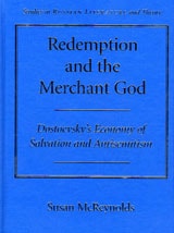 cover of Redemption and the Merchant God: Dostoevsky's Economy of Salvation and Antisemitism