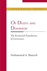 cover of Of Death and Dominion: The Existential Foundations of Governance