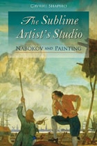 cover of The Sublime Artist's Studio: Nabokov and Painting