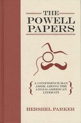 cover of The Powell Papers: A Confidence Man Amok Among the Anglo-American Literati