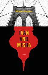 cover of Ivan and Misha: Stories