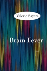 cover of Brain Fever: A Novel