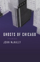 cover of Ghosts of Chicago: Stories