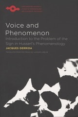 cover of Voice and Phenomenon: Introduction to the Problem of the Sign in Husserl's Phenomenology