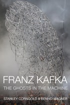 cover of Franz Kafka: The Ghosts in the Machine