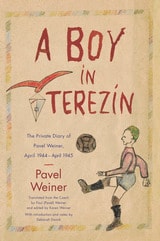 cover of A Boy in Terezín: The Private Diary of Pavel Weiner, April 1944–April 1945