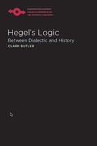 cover of Hegel's Logic: Between Dialectic and History