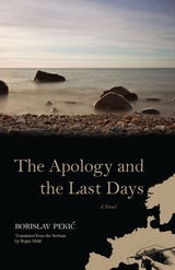 cover of The Apology and the Last Days: A Novel
