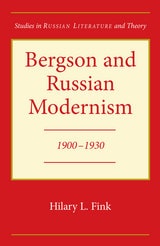 cover of Bergson and Russian Modernism: 1900-1930