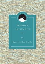 cover of promised instruments: poems