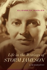 cover of Life in the Writings of Storm Jameson: A Biography