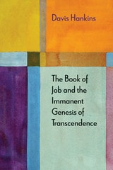 cover of The Book of Job and the Immanent Genesis of Transcendence