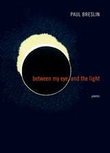 cover of Between My Eye and the Light: Poems