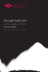 cover of Incarnation: A Philosophy of Flesh