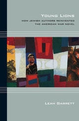 cover of Young Lions: How Jewish Authors Reinvented the American War Novel