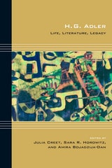 cover of H. G. Adler: Life, Literature, Legacy