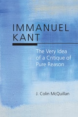cover of Immanuel Kant: The Very Idea of a Critique of Pure Reason