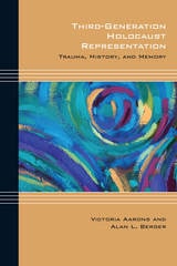 cover of Third-Generation Holocaust Representation: Trauma, History, and Memory