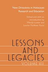 cover of Lessons and Legacies XII: New Directions in Holocaust Research and Education