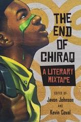 cover of The End of Chiraq: A Literary Mixtape
