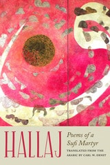 cover of Hallaj: Poems of a Sufi Martyr