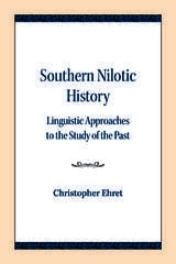cover of Southern Nilotic History: Linguistic Approaches to the Study of the Past