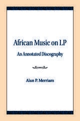cover of African Music on LP: An Annotated Discography