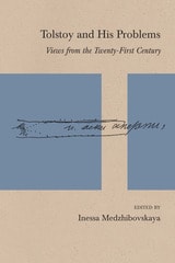cover of Tolstoy and His Problems: Views from the Twenty-First Century