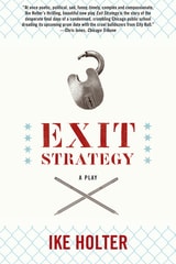 cover of Exit Strategy: A Play